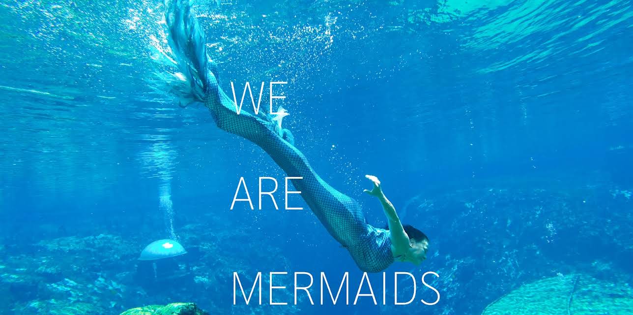 We Are Mermaids (2023)