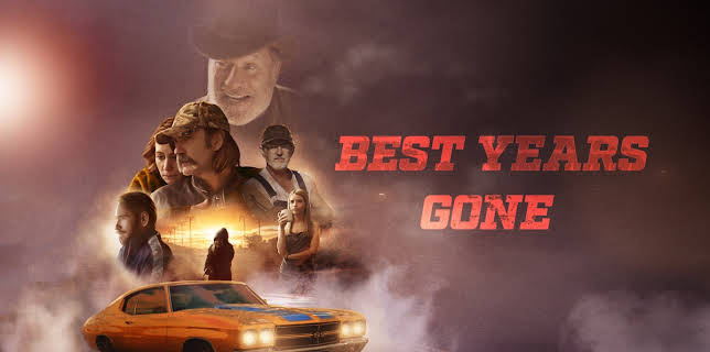 Best Years Gone (2022)