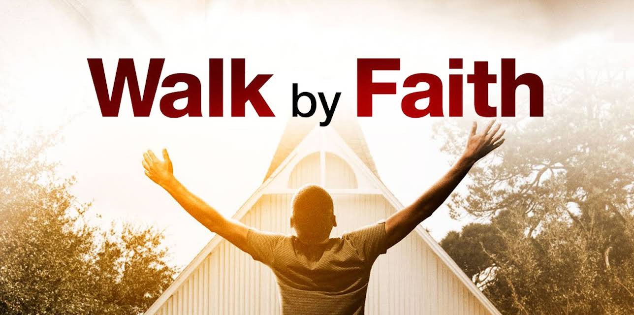 Walk by Faith (2007)