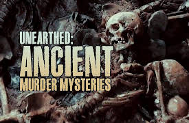 Unearthed: Ancient Murder Mysteries: A Scottish Killing