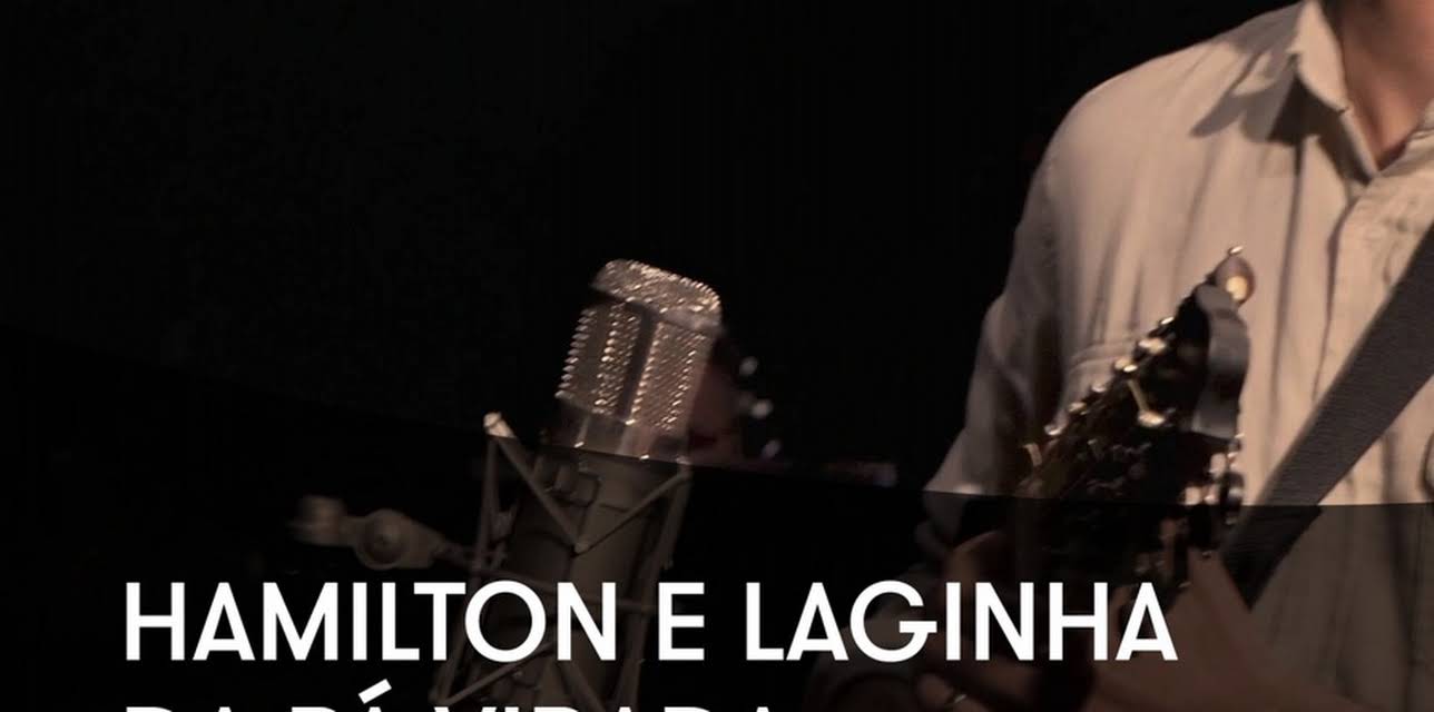 Hamilton e Laginha - Da Pá Virada Sessions (2019)