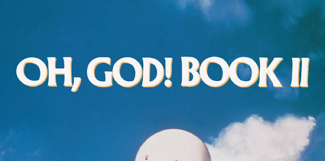 Oh, God! Book II (2014)