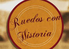 Ruedos con historia