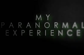 My Paranormal Experience: The Experience Begins