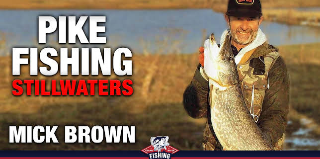 Pike Fishing: Stillwaters - Mick Brown (Master of Fishing & Angling) (2026)
