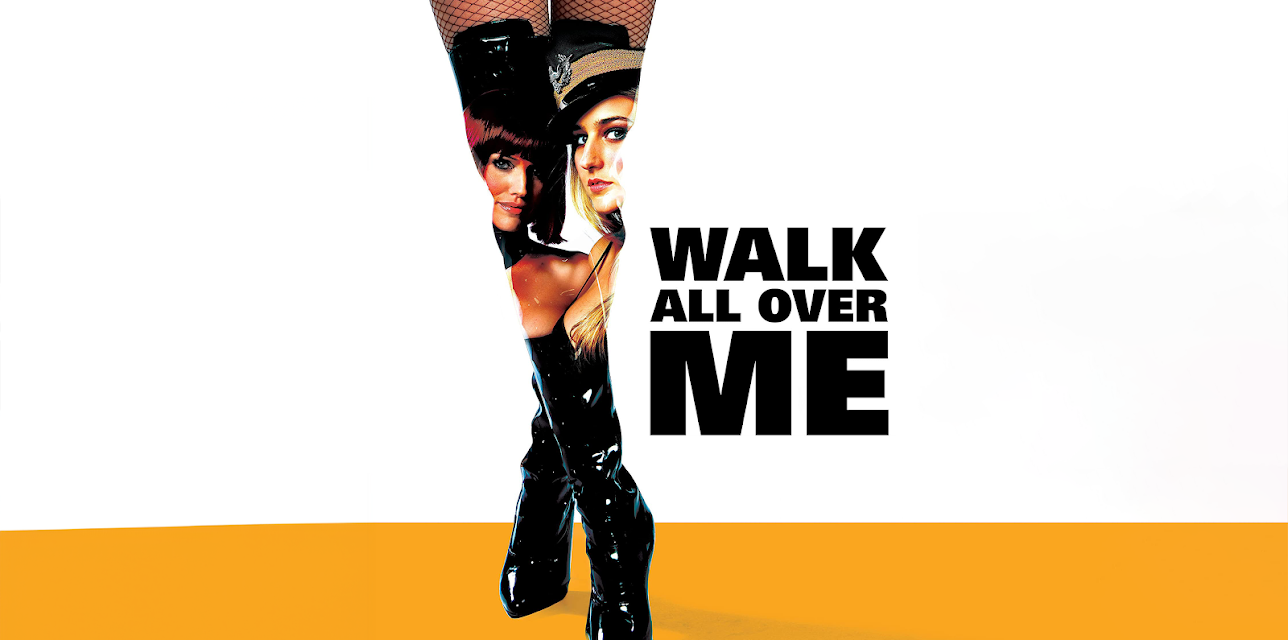 Walk All Over Me (2008)