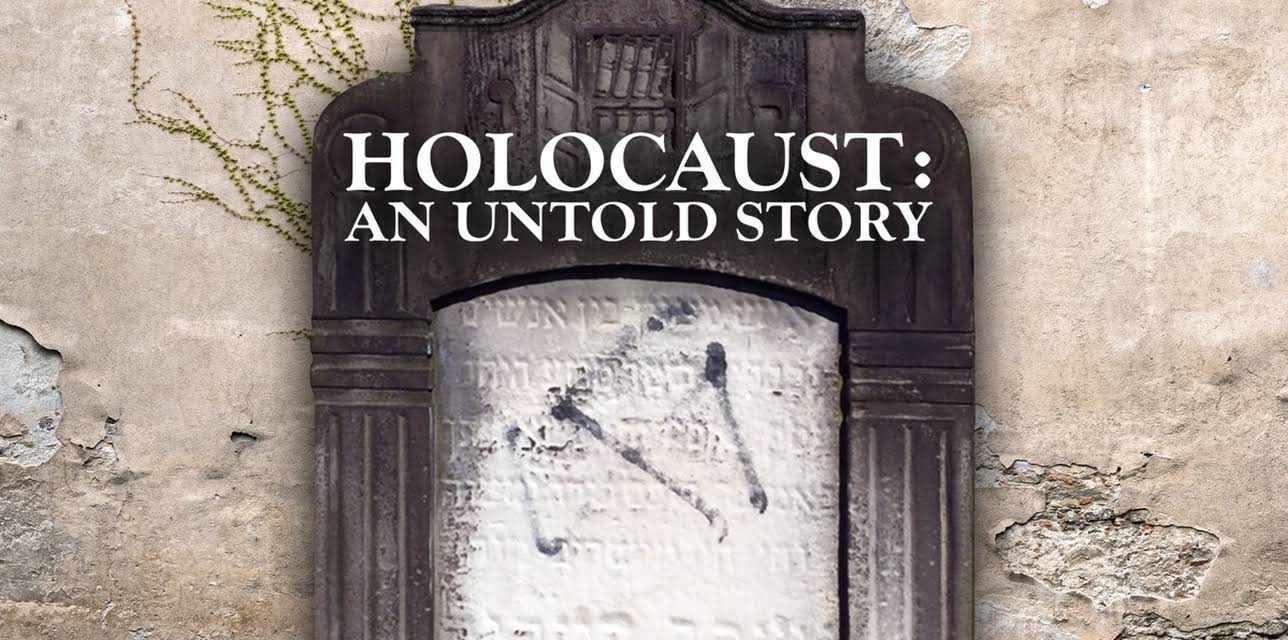 Holocaust: An Untold Story (2019)