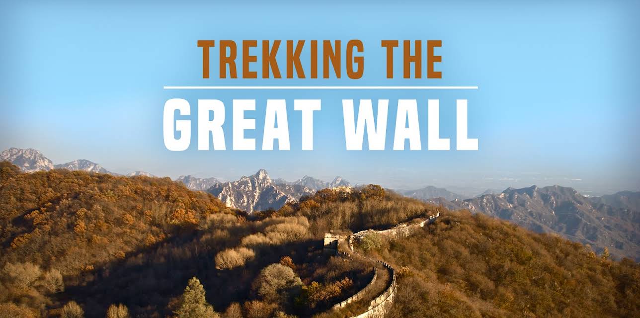 Trekking the Great Wall (2012)