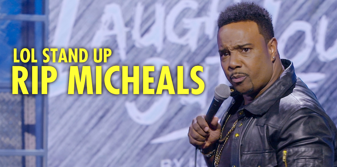 LOL Stand Up: Rip Micheals (2026)