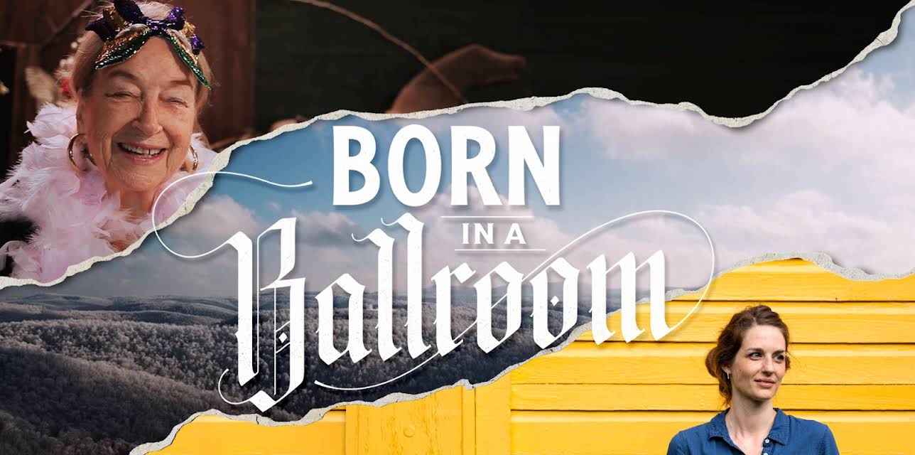 Born in a Ballroom (2019)