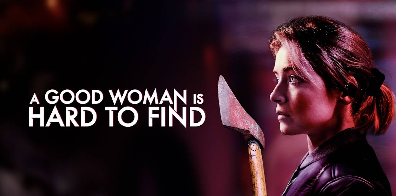 A Good Woman is Hard to Find (2020)