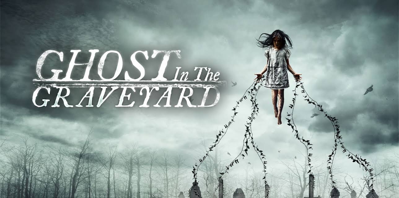Ghost in the Graveyard (2019)