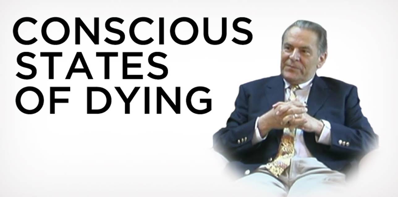 Conscious States Of Dying With Stanislav Grof (2010)