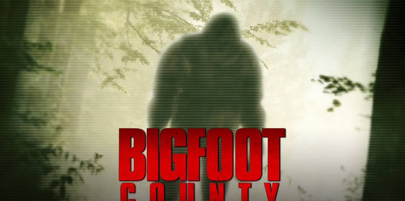 Bigfoot County (2012)