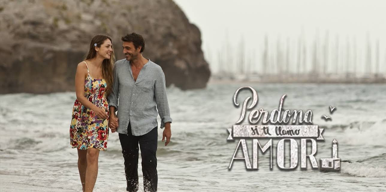 Perdona Si Te Llamo Amor (2014)