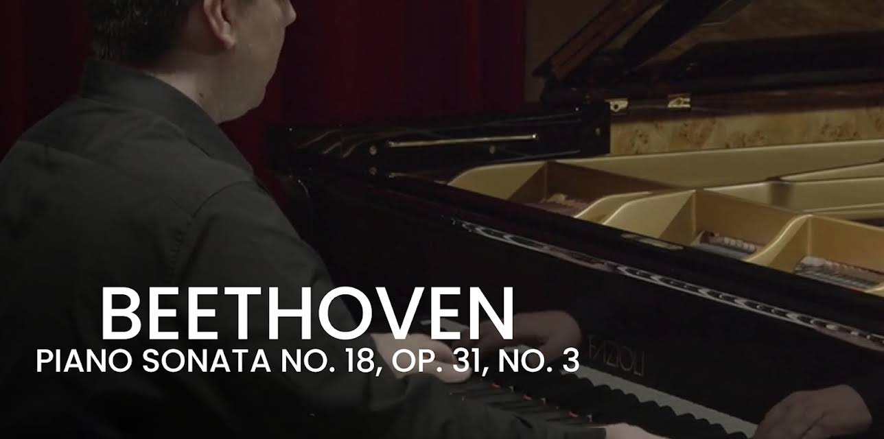 Beethoven - Piano Sonata No. 18, Op. 31, No. 3 (2019)