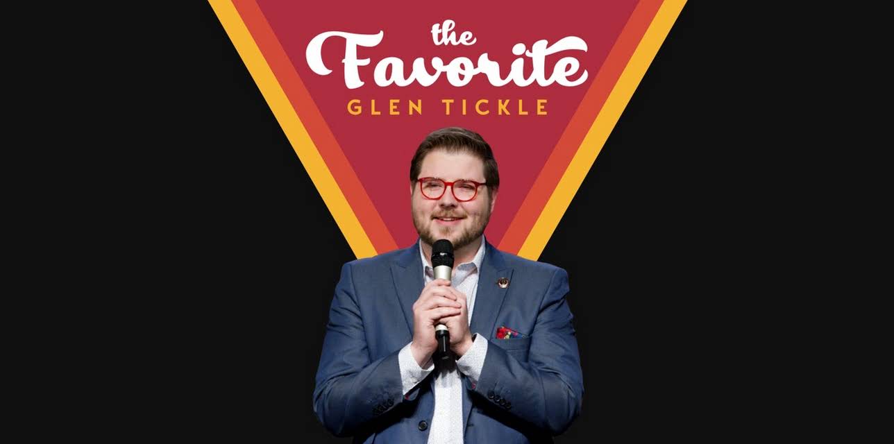 Glen Tickle: The Favorite (2021)