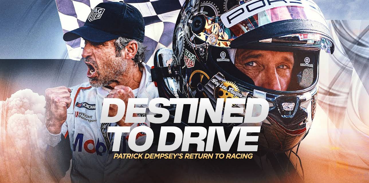 Destined to Drive: Patrick Dempsey's Return to Racing Season 1