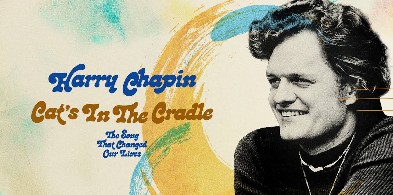 Cat's In The Cradle: The Song That Changed Our Lives (2025)