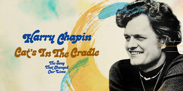 Cat's In The Cradle: The Song That Changed Our Lives (2025)