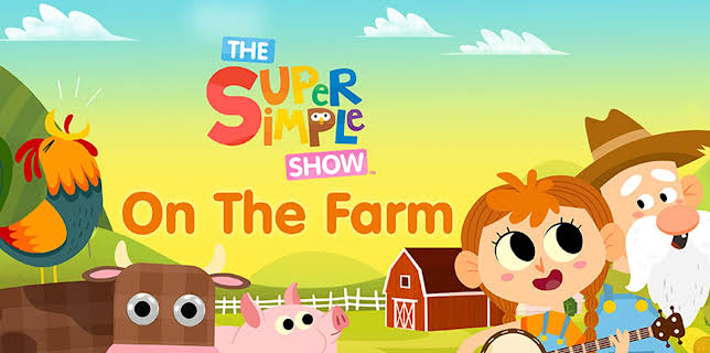 The Super Simple Show: On The Farm (2024)