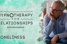 Hypnotherapy for Relationships: Loneliness