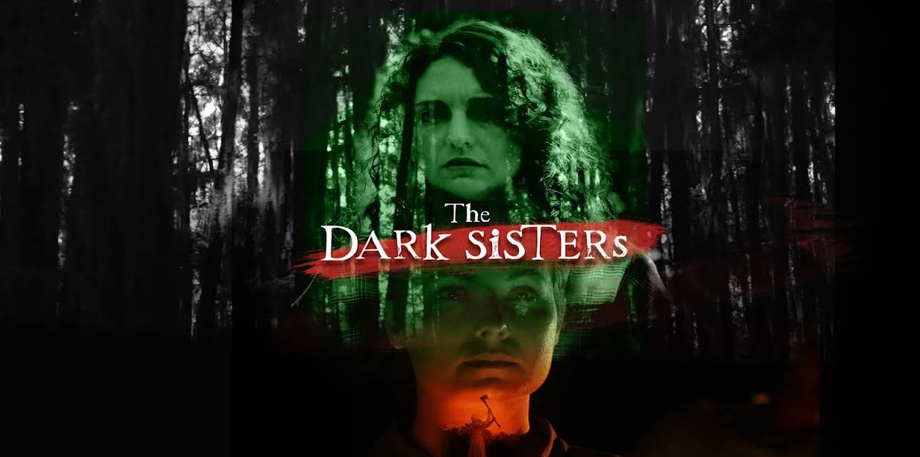 The Dark Sisters (2022)