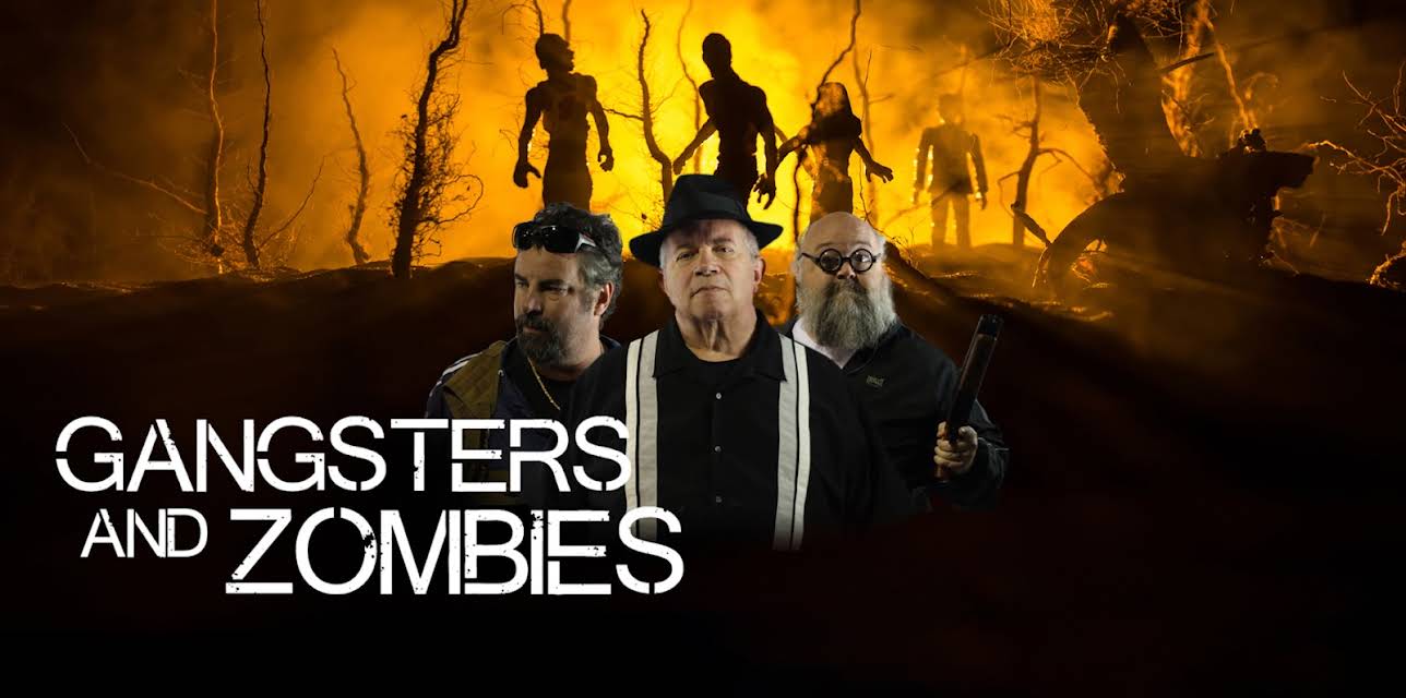 Gangsters and Zombies (2017)