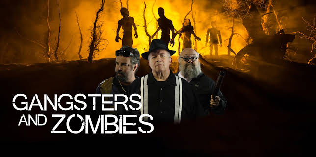 Gangsters and Zombies (2017)