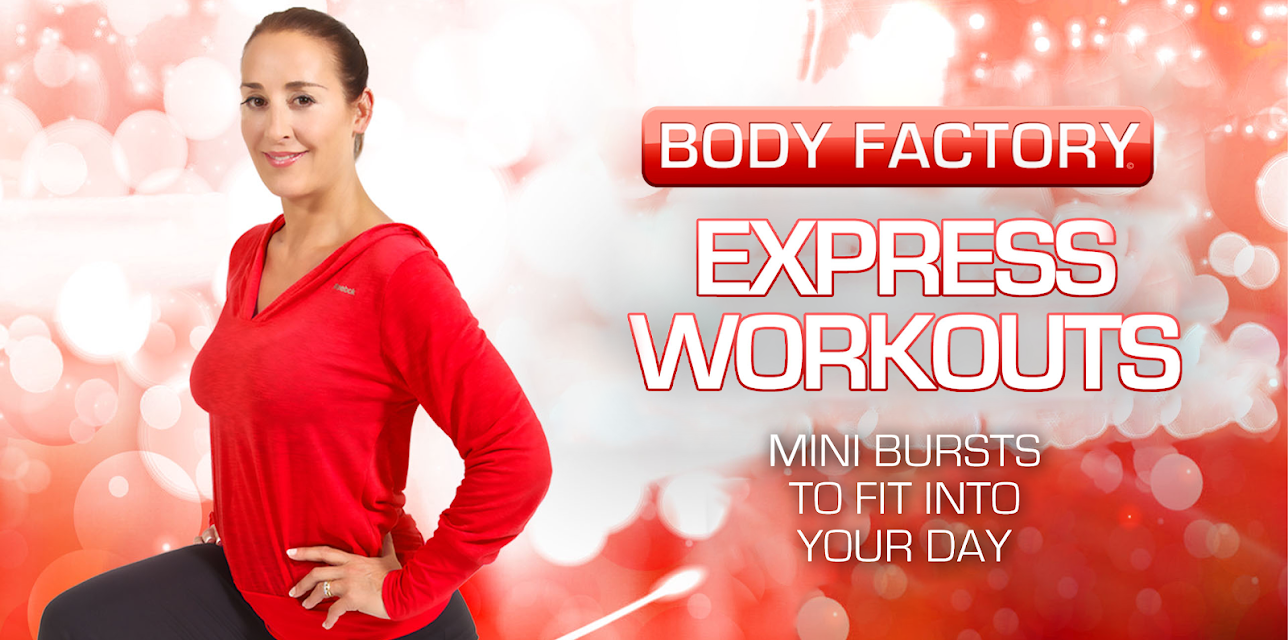 Body Factory - Express Workouts: Mini Bursts to Fit Into Your Day (2018)