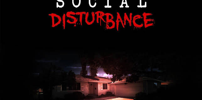Social Disturbance (2021)