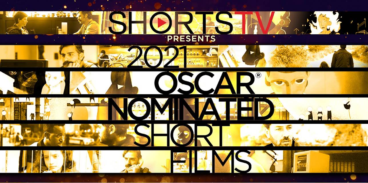 2021 Oscar Nominated Short Films: Selected Animations and Live Action (2021)