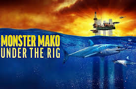 Monster Mako: Under the Rig: Monster Mako: Under the Rig