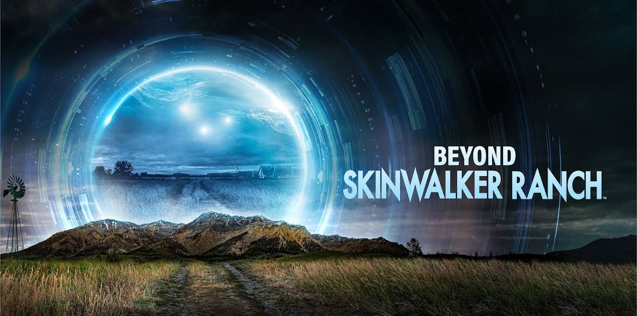 Beyond Skinwalker Ranch