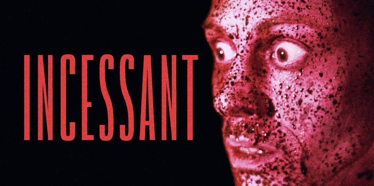 Incessant (2023)