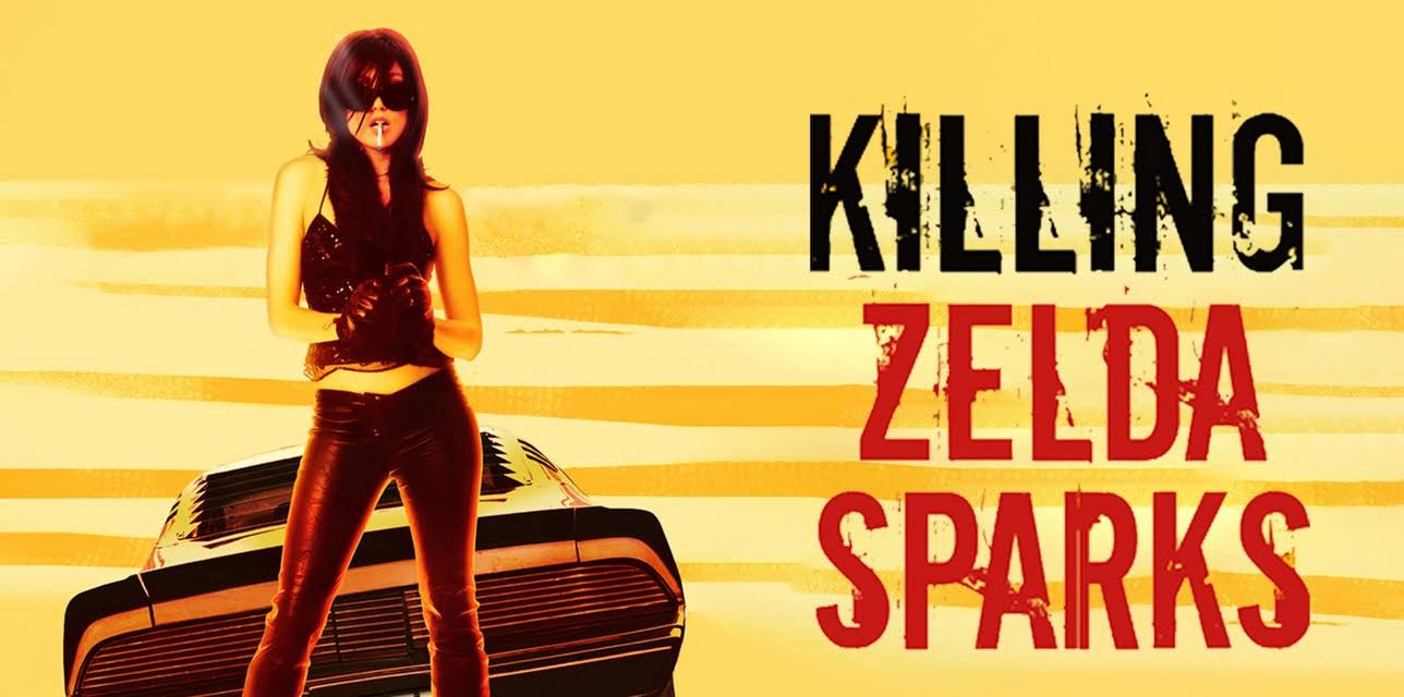 Killing Zelda Sparks (2007)