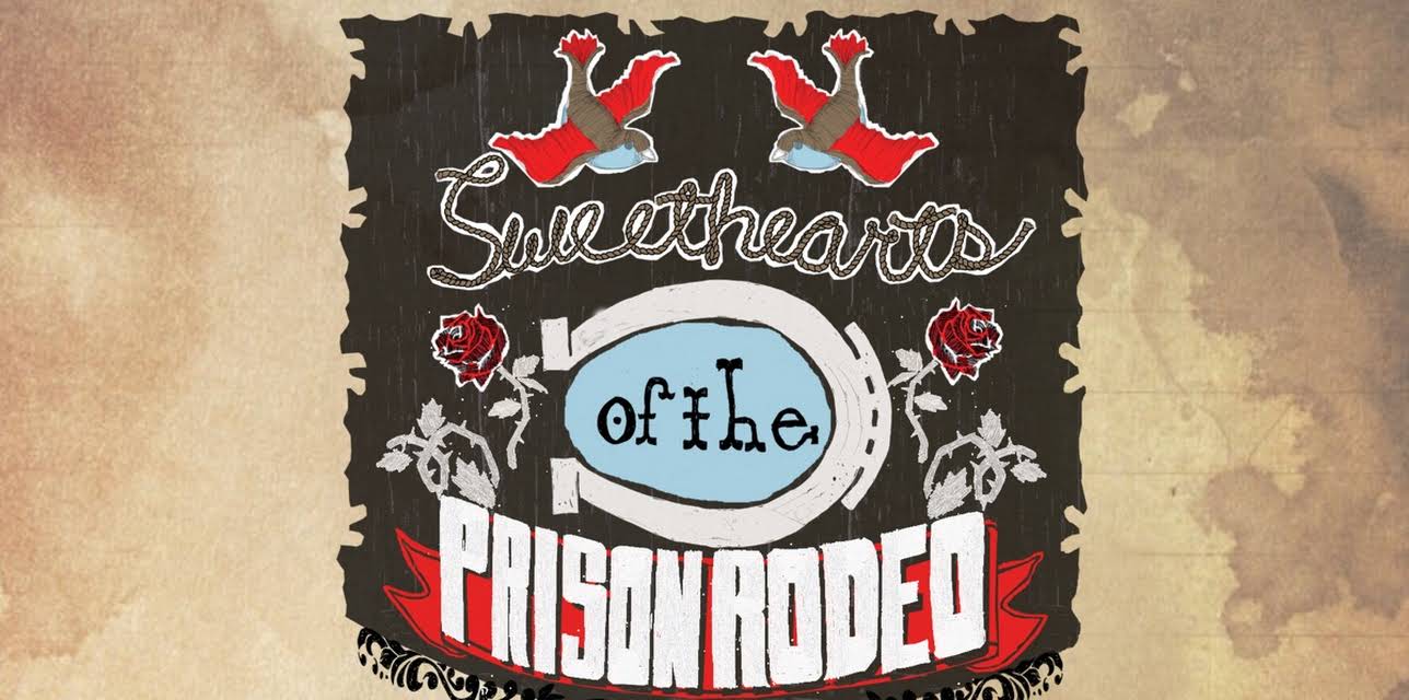 Sweethearts of the Prison Rodeo (2010)