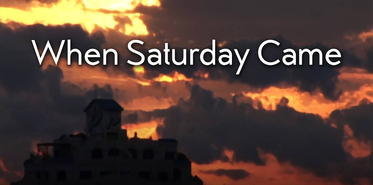 When Saturday Came (2010)
