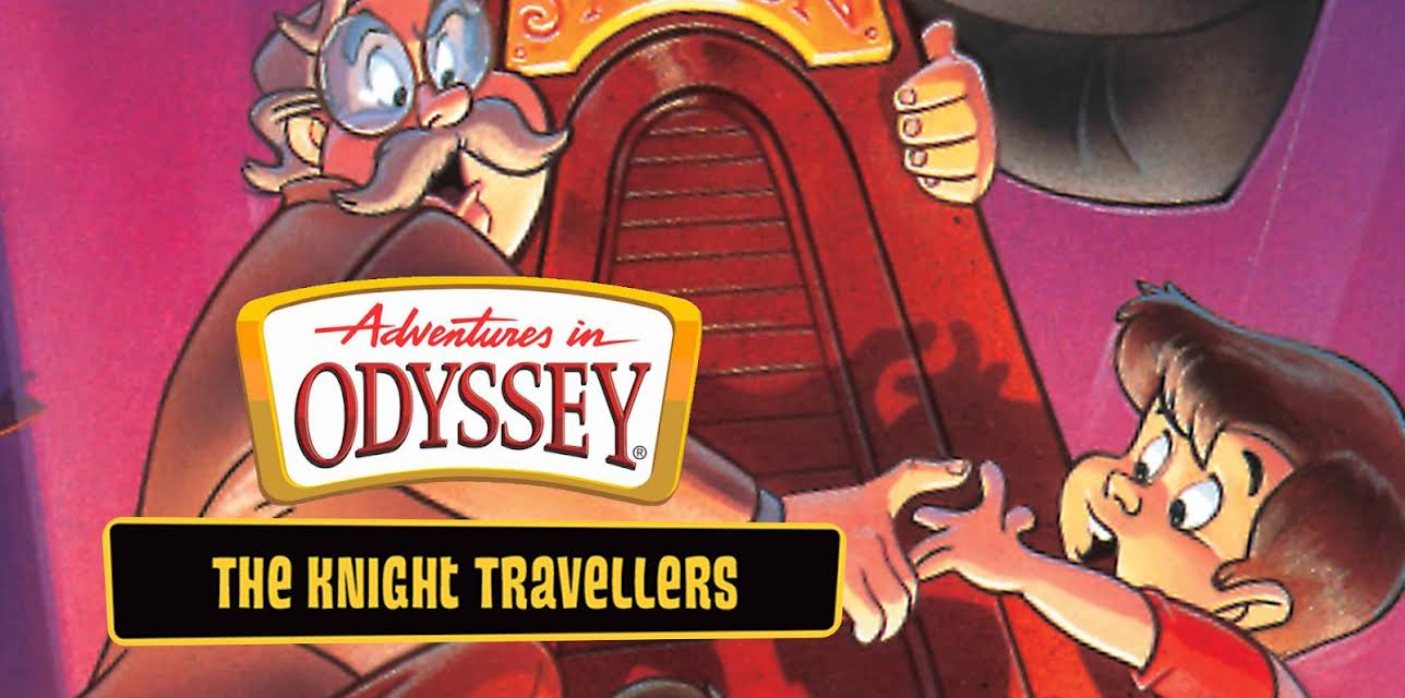 Adventures in Odyssey: The Knight Travellers