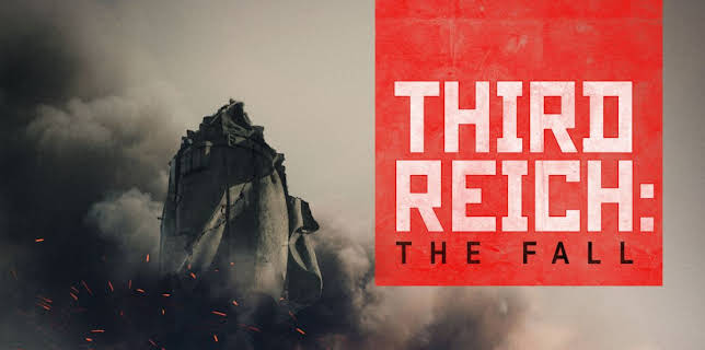 Third Reich: The Fall