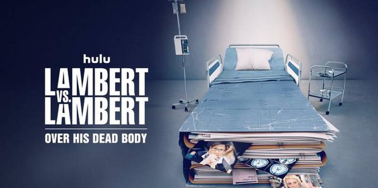 Lambert vs. Lambert: Over His Dead Body