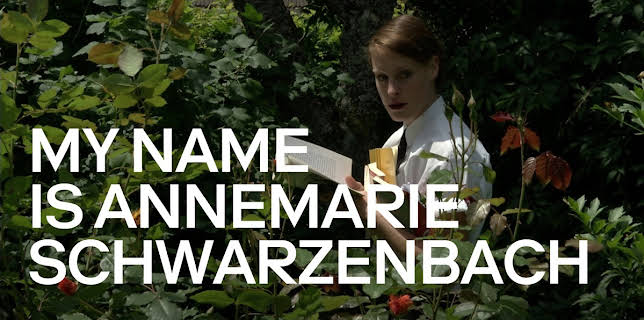 My Name is Annemarie Schwarzenbach (2015)