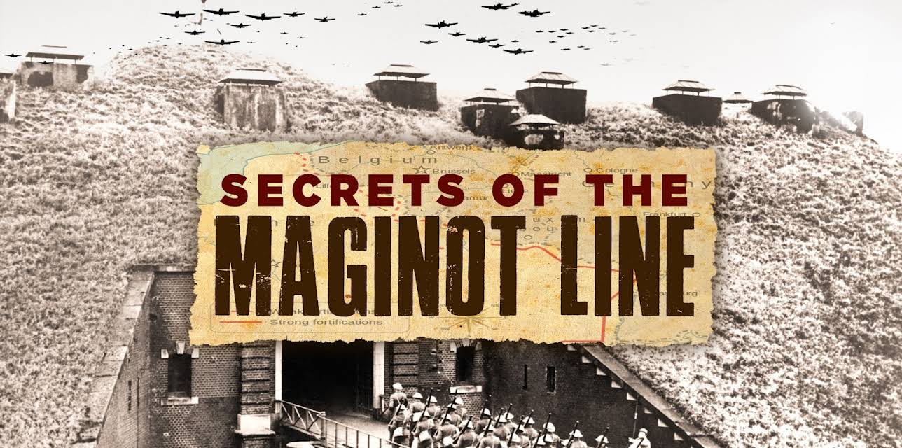 Secrets of the Maginot Line (2017)