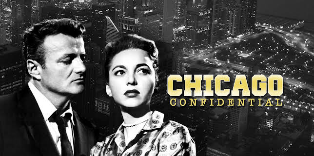 Chicago Confidential HD (1957)
