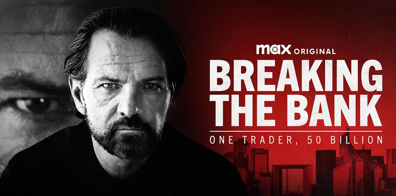 Breaking the Bank: One Trader, 50 Billion, Season 1