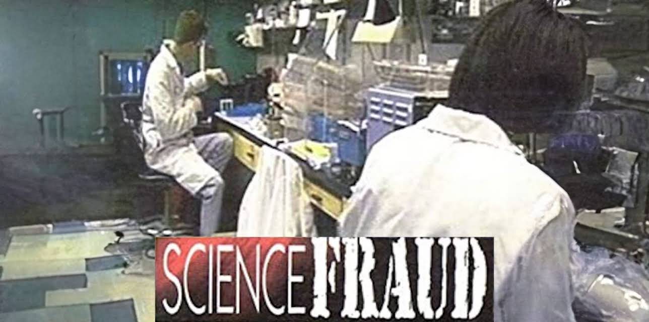 Science Fraud: The Price for Fame and Fortune (2001)