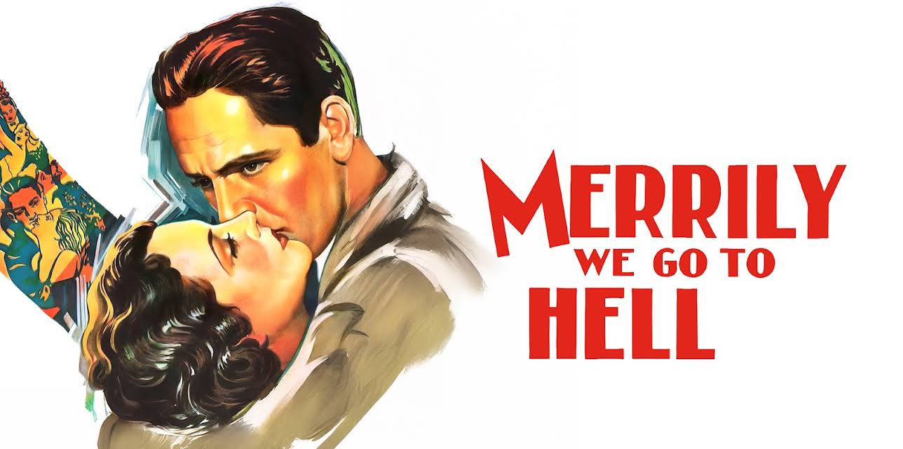 Merrily We Go to Hell (1932)