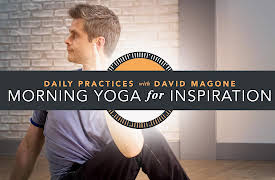 Daily Practices with David: Morning Yoga for Inspiration