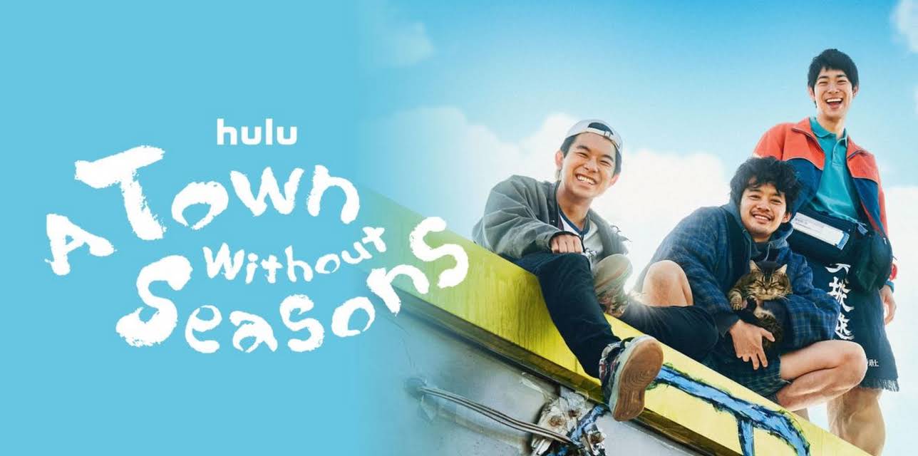 A Town Without Seasons