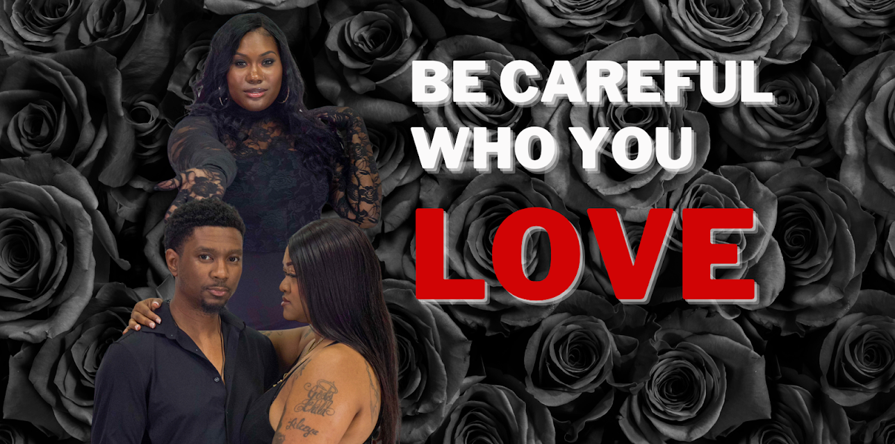 Be Careful Who You Love (2024)